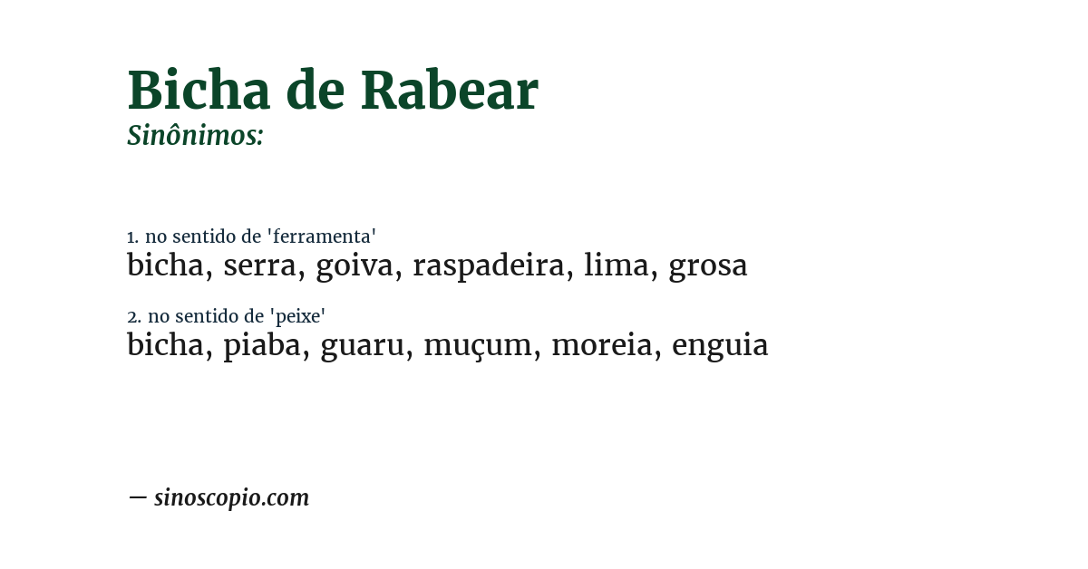 Sinônimo de bicha de rabear