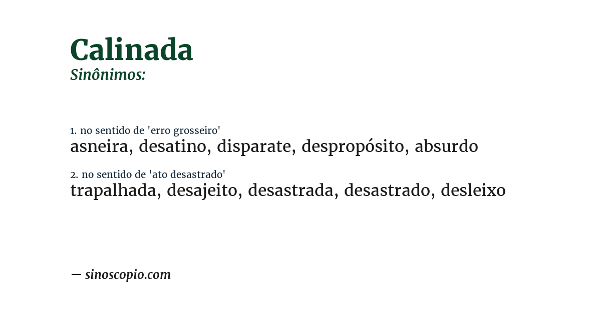 Sinônimo de calinada
