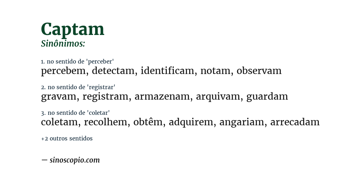 Sinônimo de captam