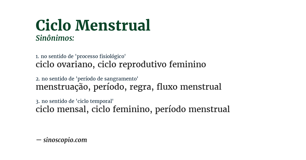 Sinônimo de ciclo menstrual
