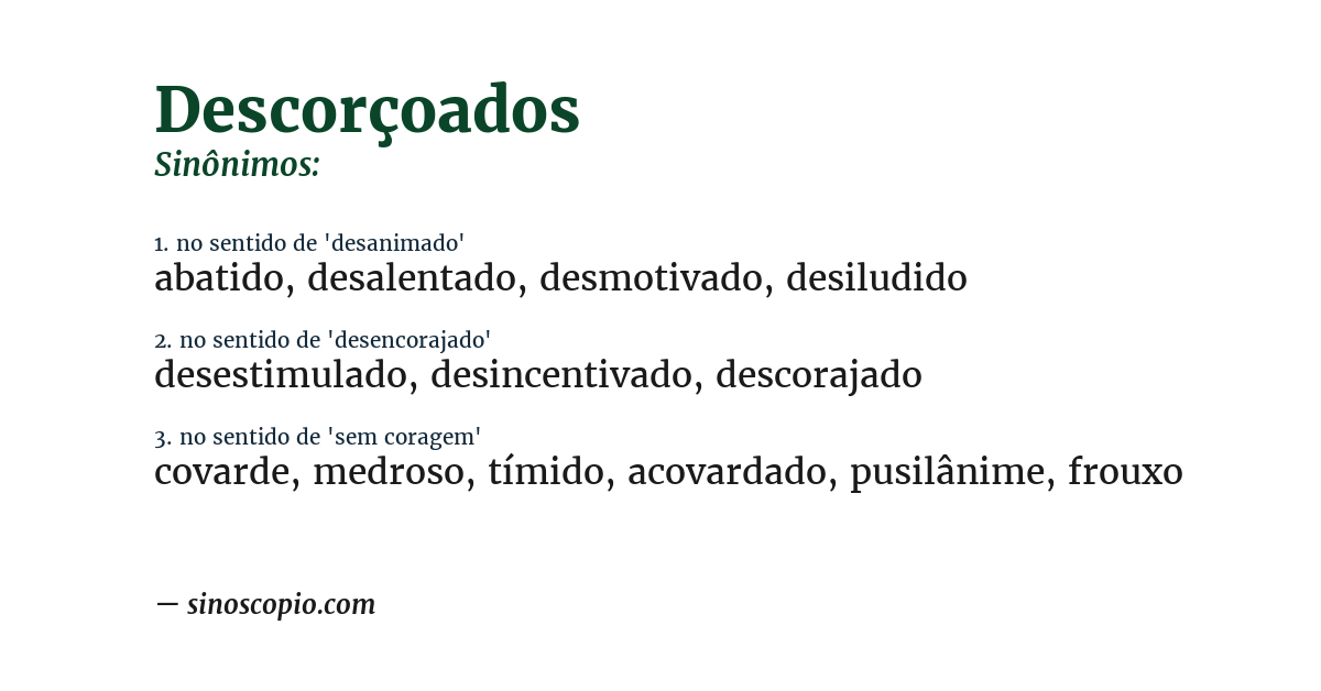 Sinônimo de descorçoados