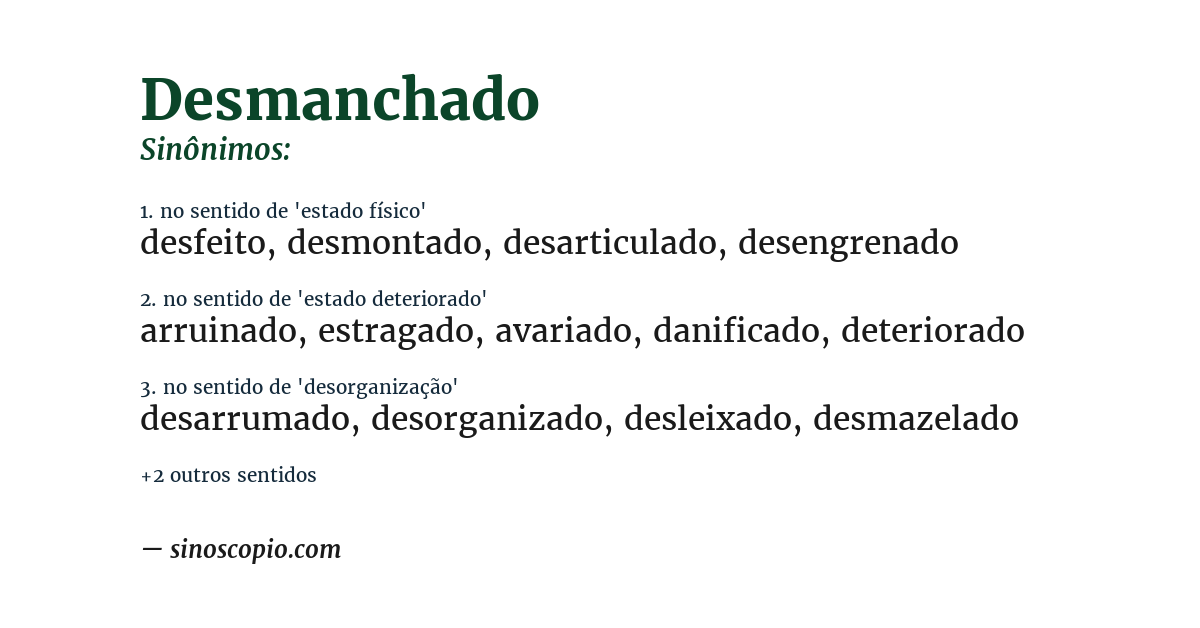 Sinônimo de desmanchado