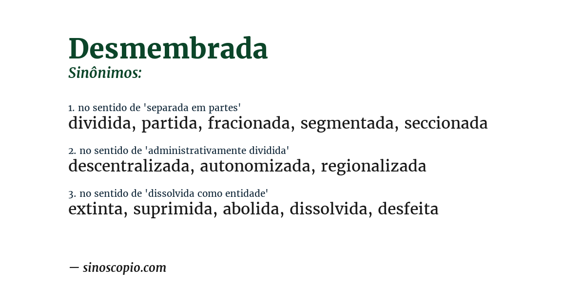 Sinônimo de desmembrada