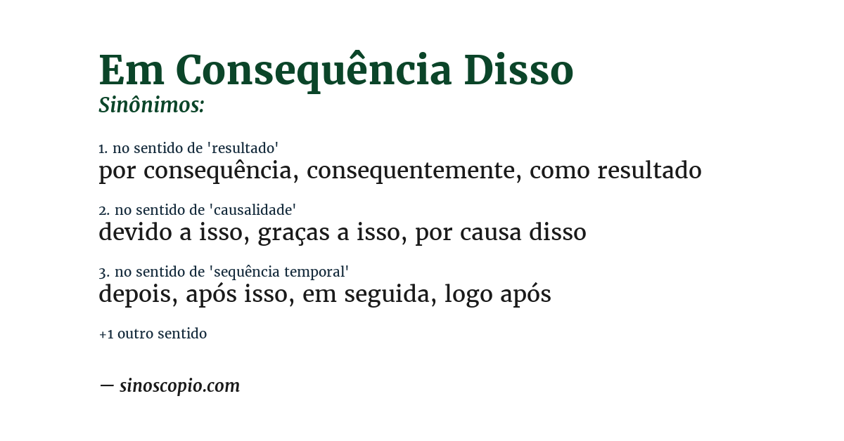 Sinônimo de em consequência disso