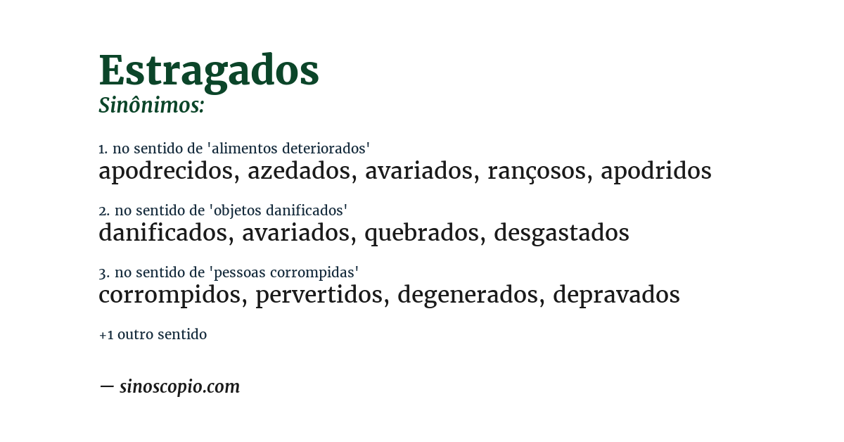 Sinônimo de estragados