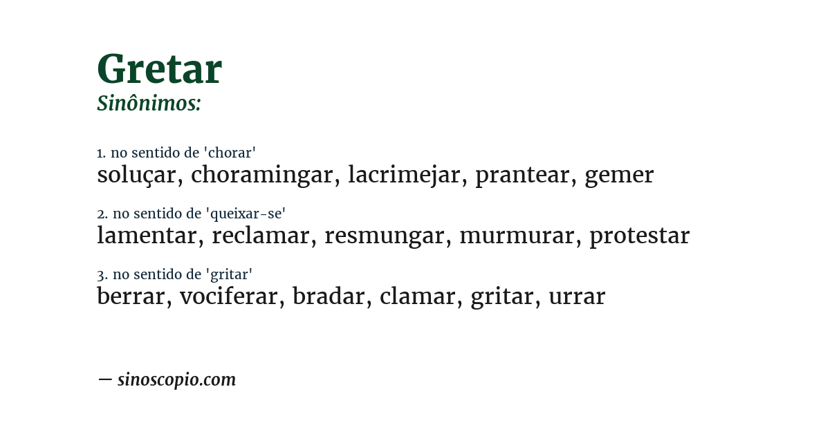 Sinônimo de gretar