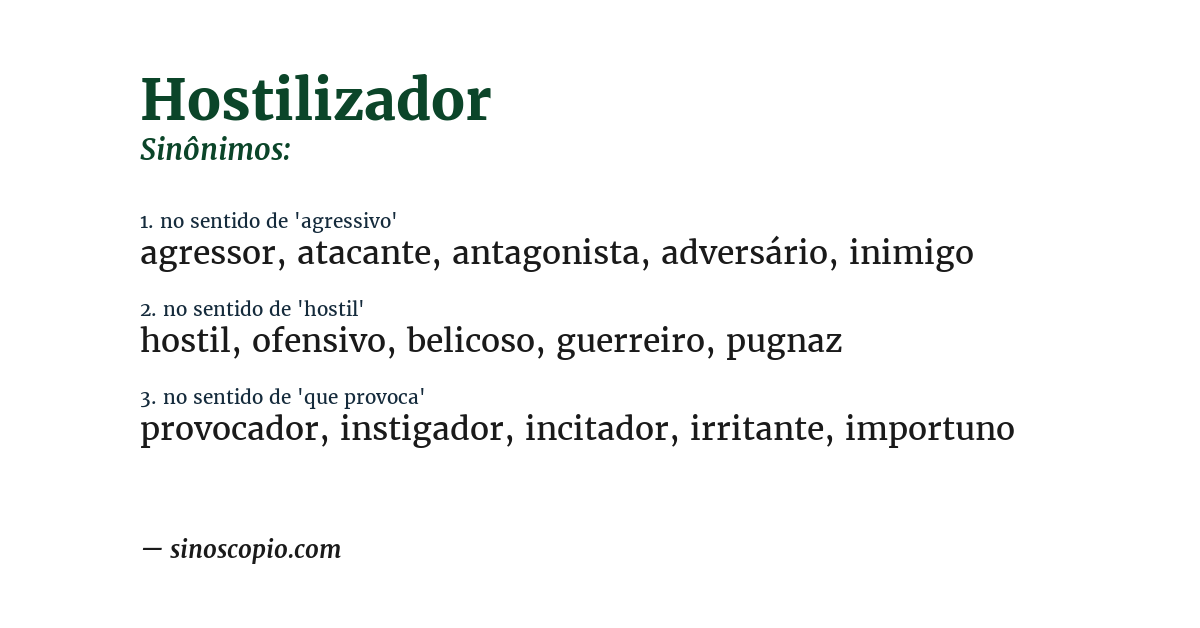 Sinônimo de hostilizador