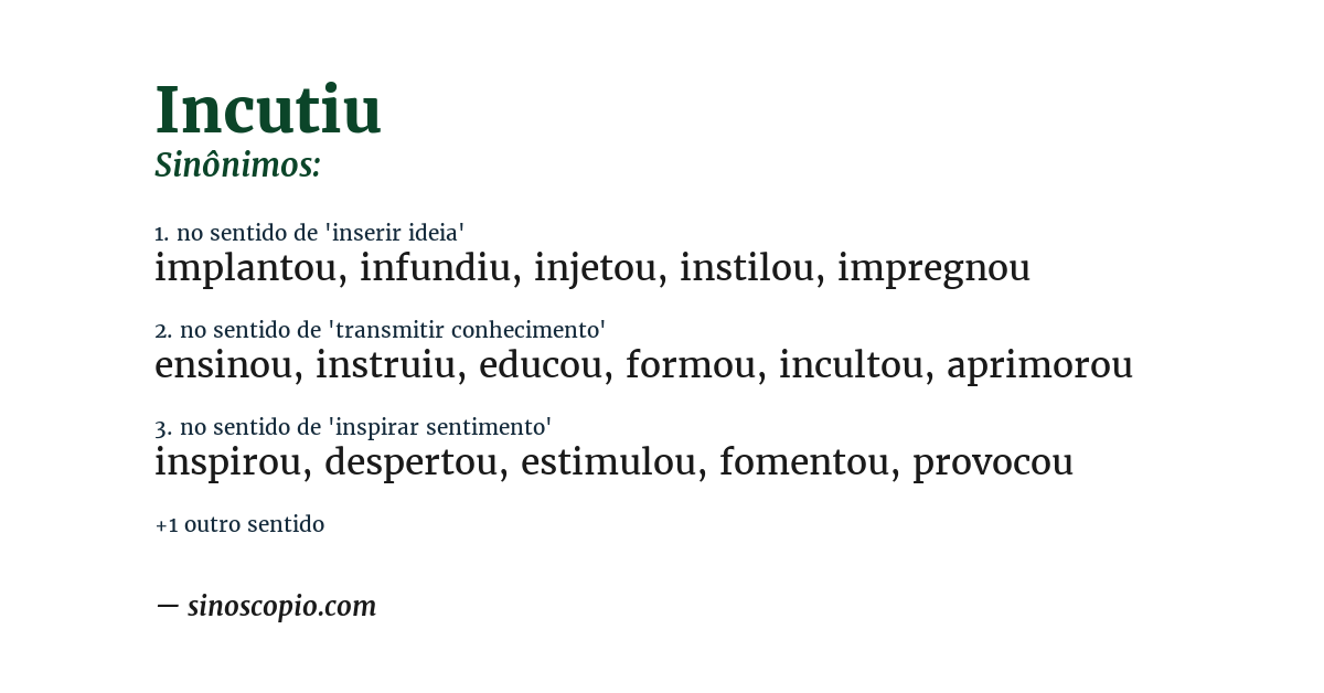 Sinônimo de incutiu