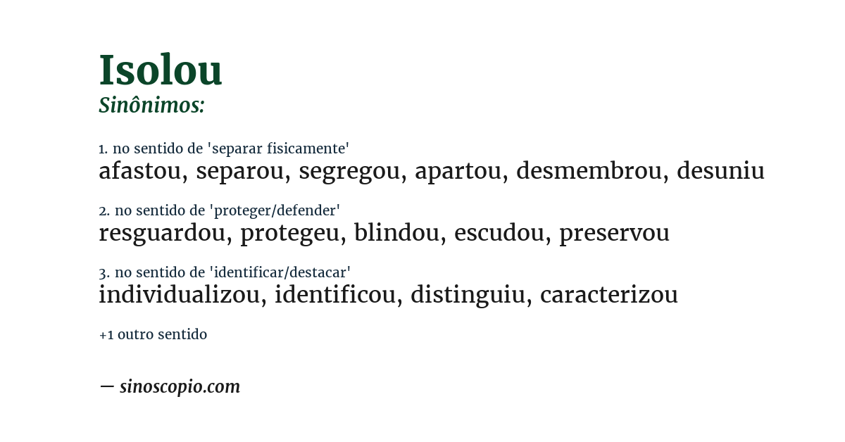 Sinônimo de isolou
