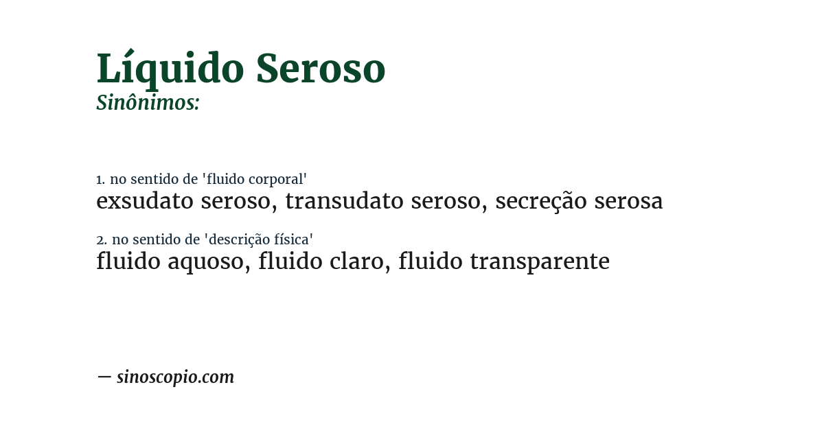 Sinônimo de líquido seroso