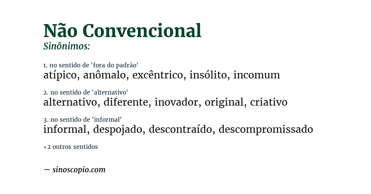 Sinônimo de não convencional