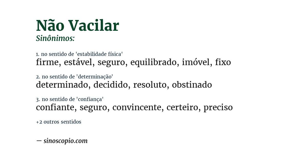 Sinônimo de não vacilar