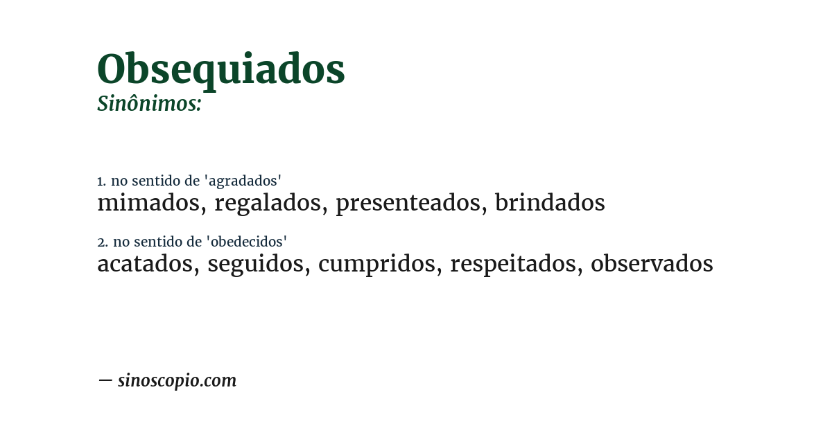 Sinônimo de obsequiados