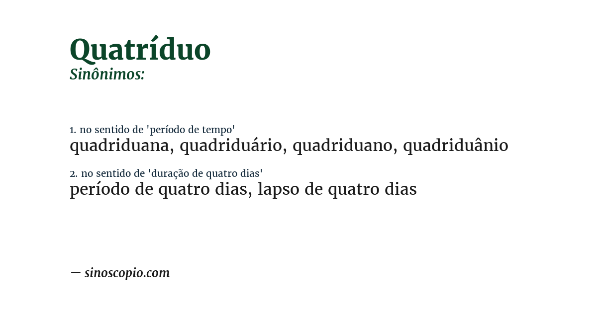 Sinônimo de quatríduo