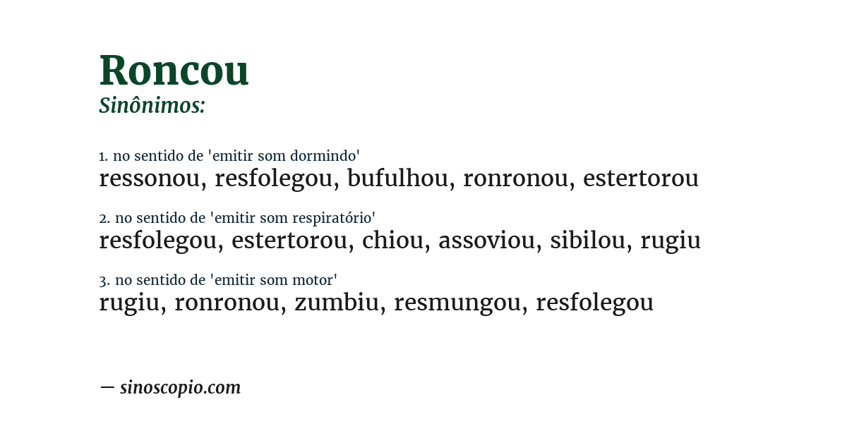 Sinônimo de roncou