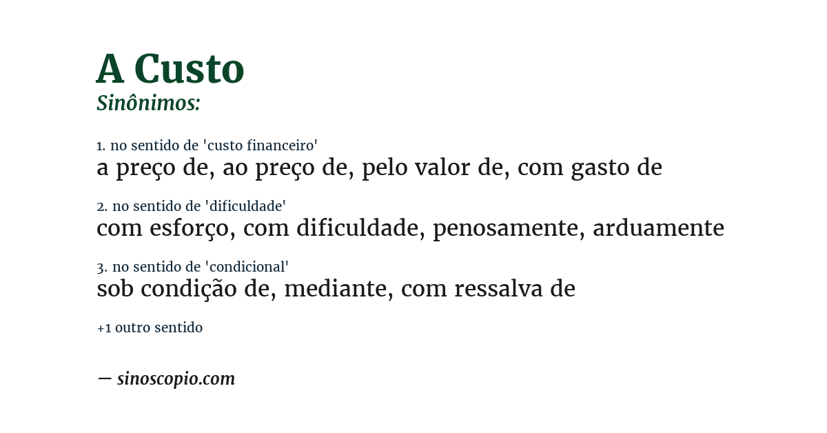 Sinônimo de a custo