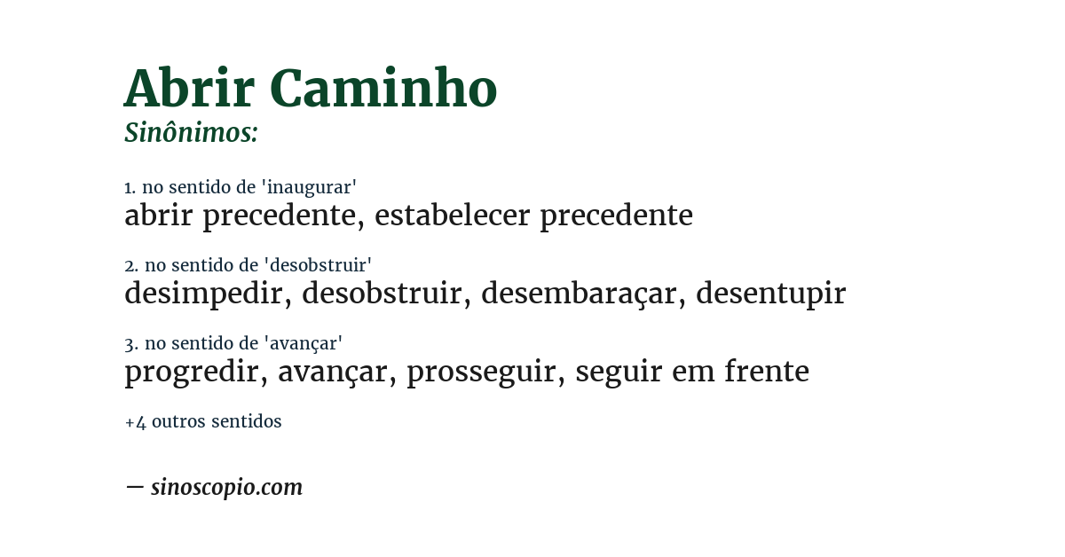 Sinônimo de abrir caminho