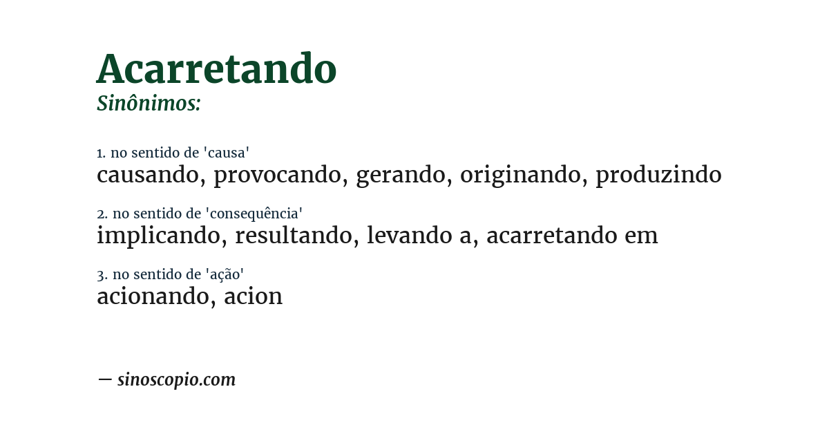 Sinônimo de acarretando