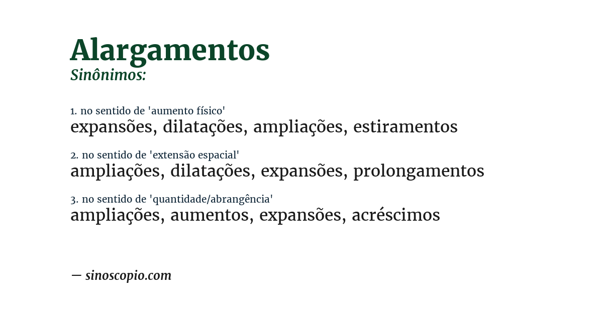 Sinônimo de alargamentos
