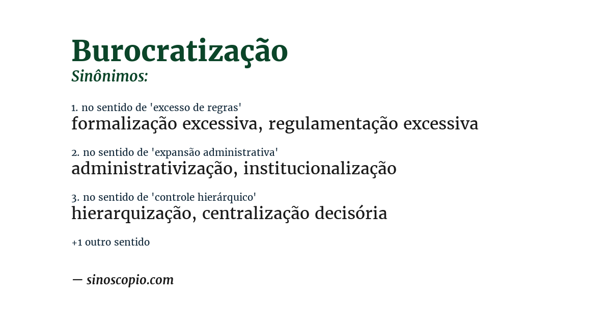 Sinônimo de burocratização