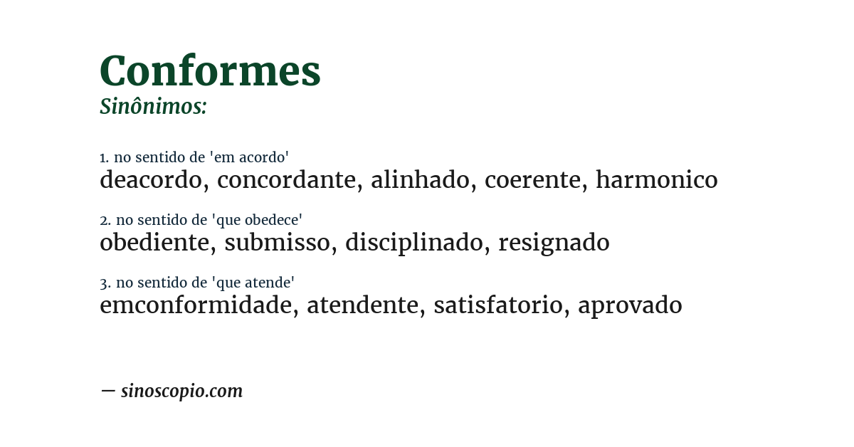 Sinônimo de conformes
