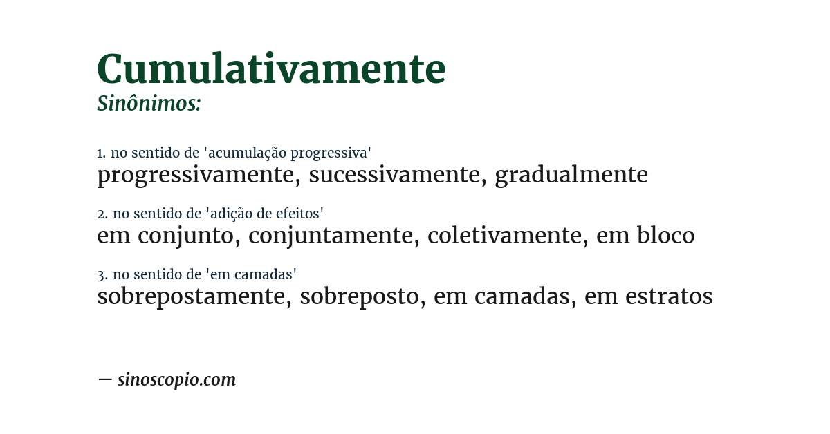 Sinônimo de cumulativamente