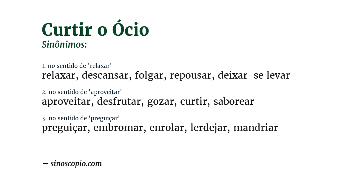 Sinônimo de curtir o ócio