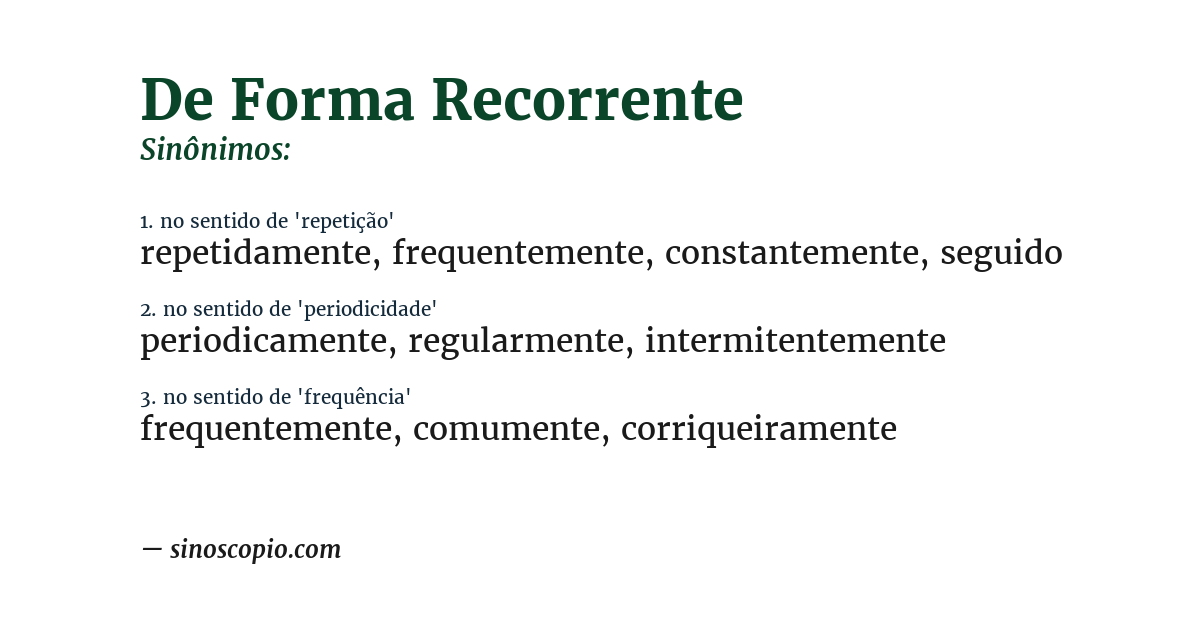 Sinônimo de de forma recorrente