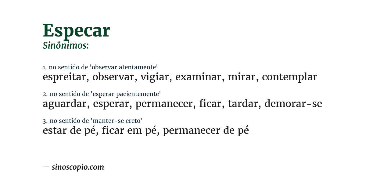 Sinônimo de especar