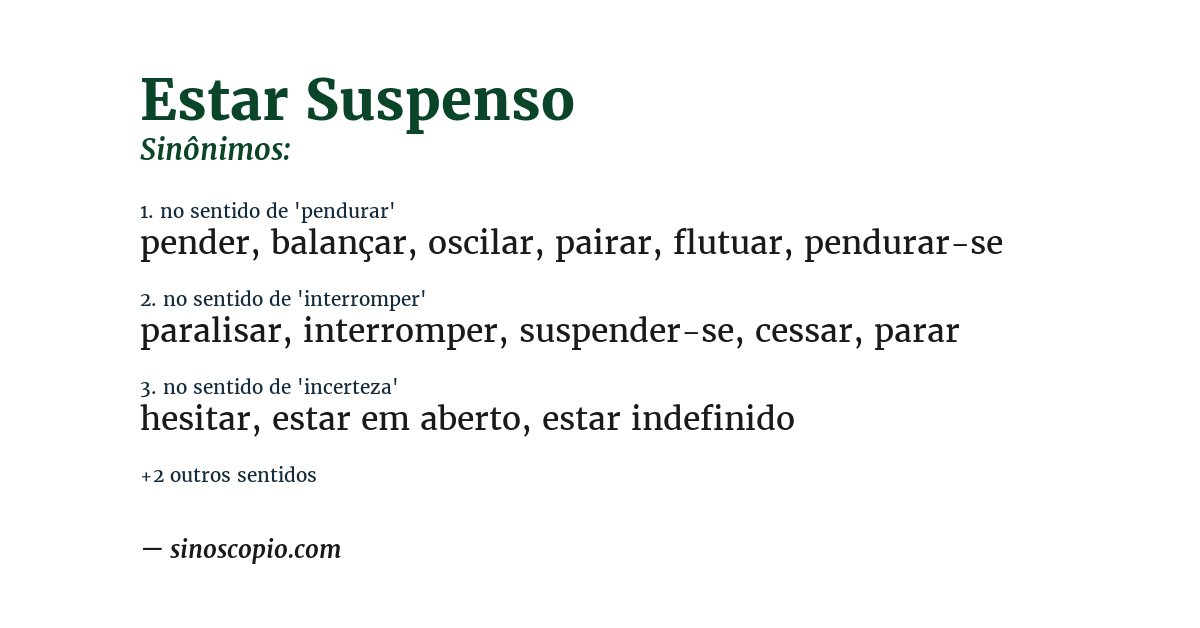 Sinônimo de estar suspenso