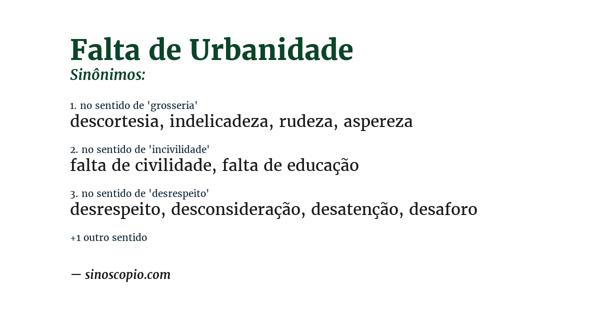 Sinônimo de falta de urbanidade