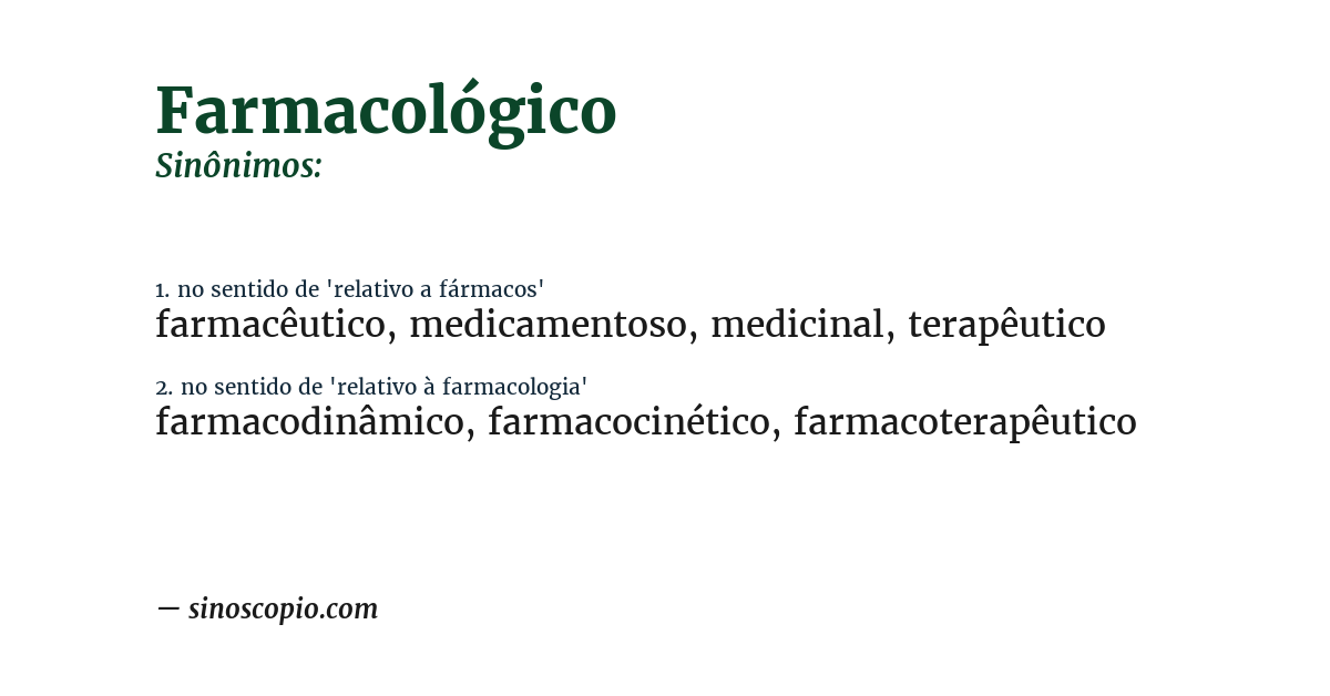 Sinônimo de farmacológico