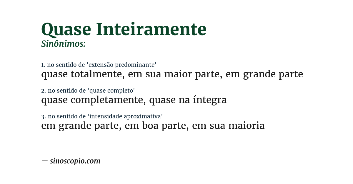 Sinônimo de quase inteiramente