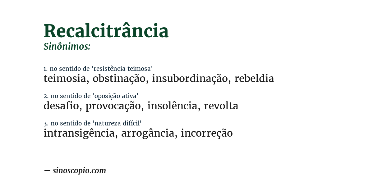 Sinônimo de recalcitrância