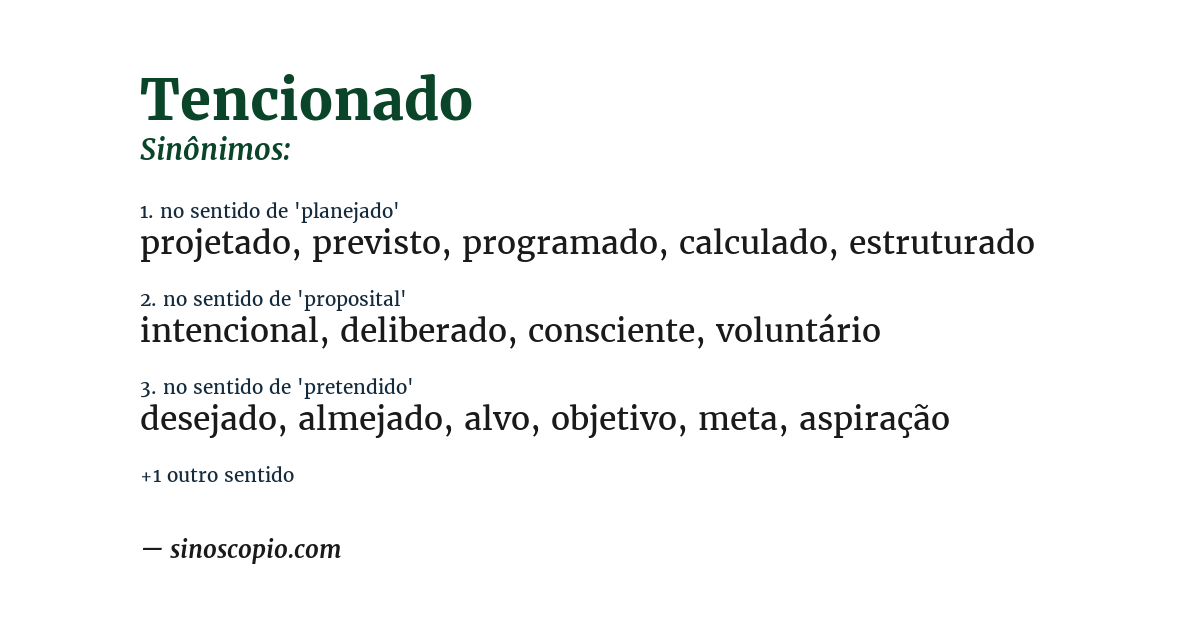 Sinônimo de tencionado