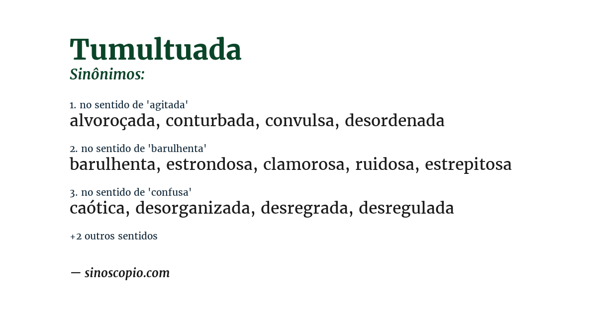 Sinônimo de tumultuada