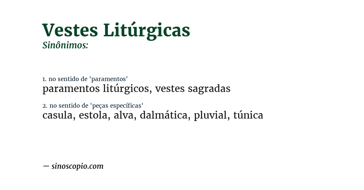 Sinônimo de vestes litúrgicas