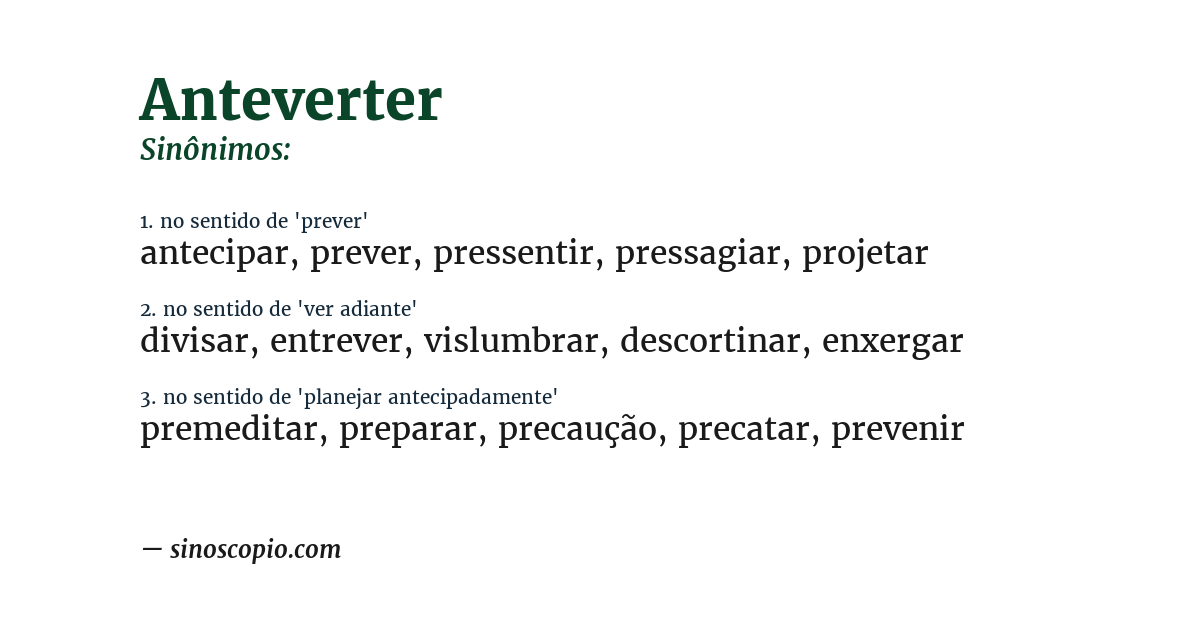 Sinônimo de anteverter