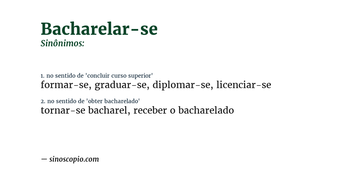 Sinônimo de bacharelar-se