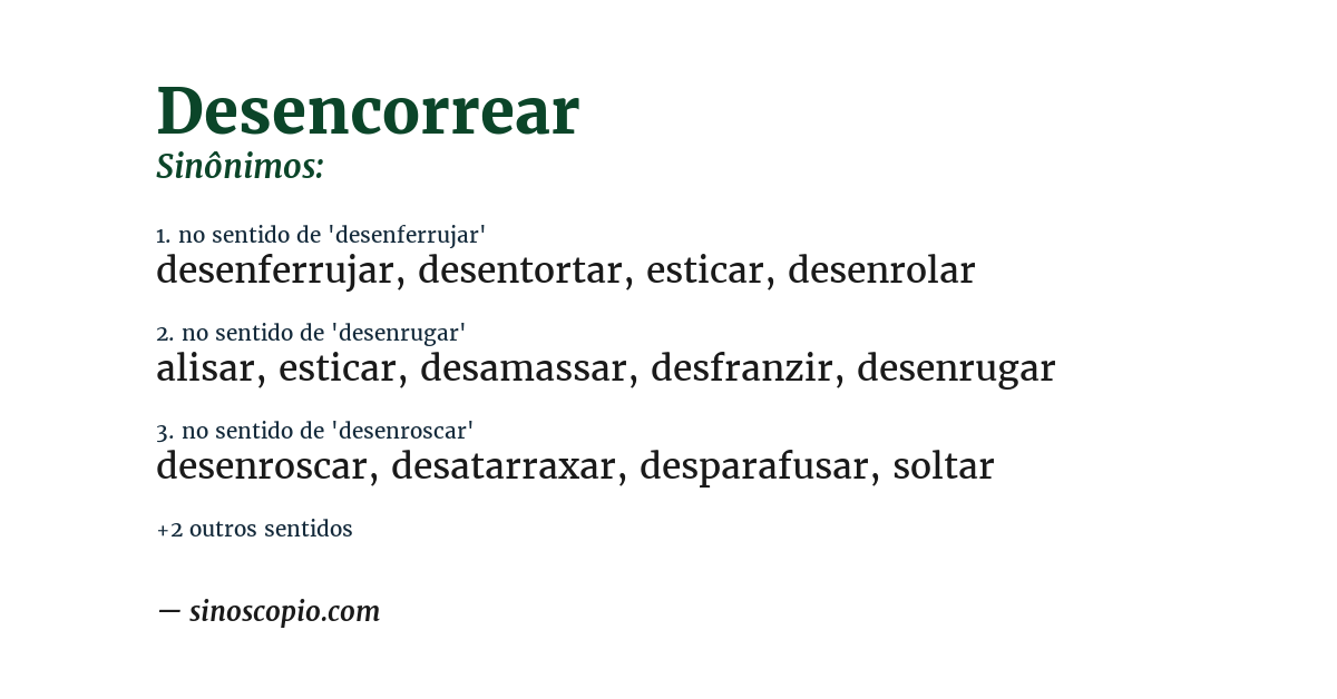 Sinônimo de desencorrear