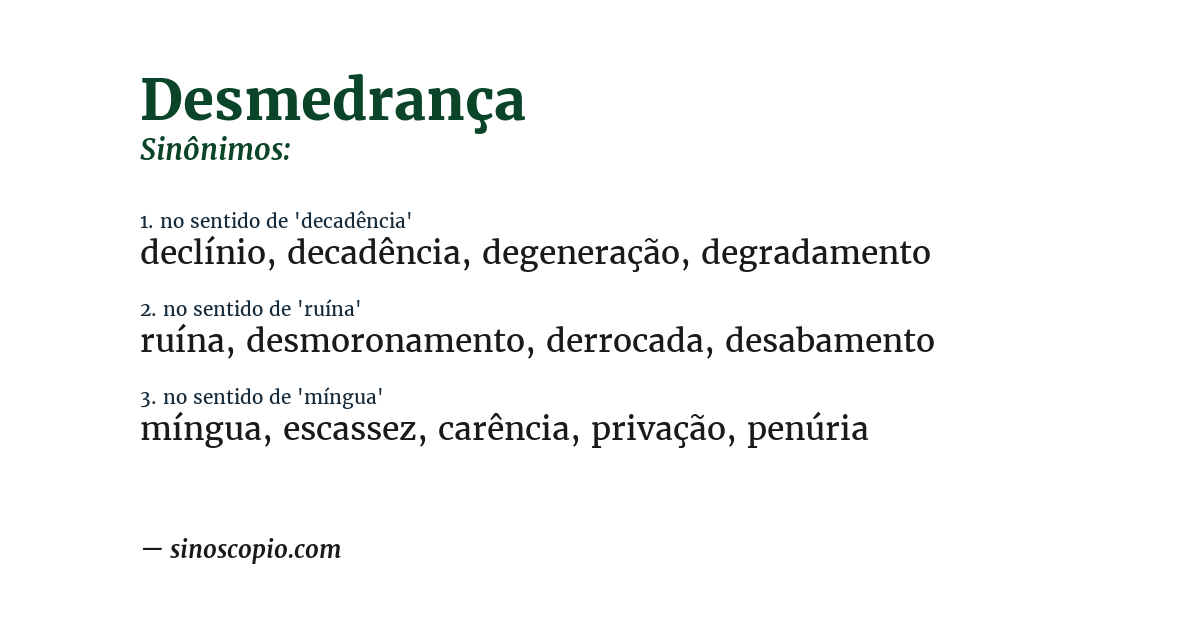Sinônimo de desmedrança