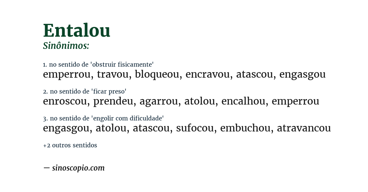 Sinônimo de entalou