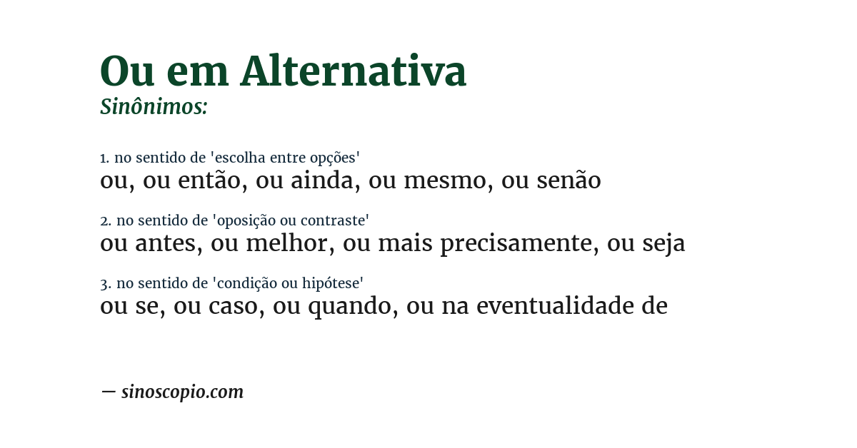 Sinônimo de ou em alternativa