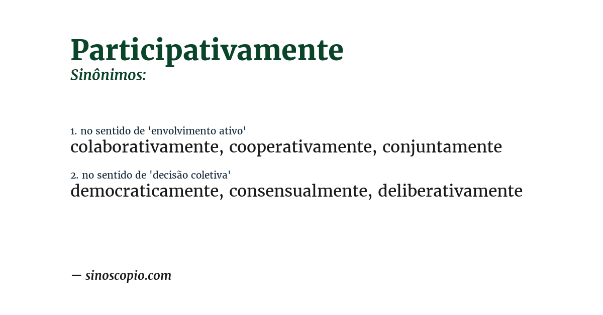 Sinônimo de participativamente