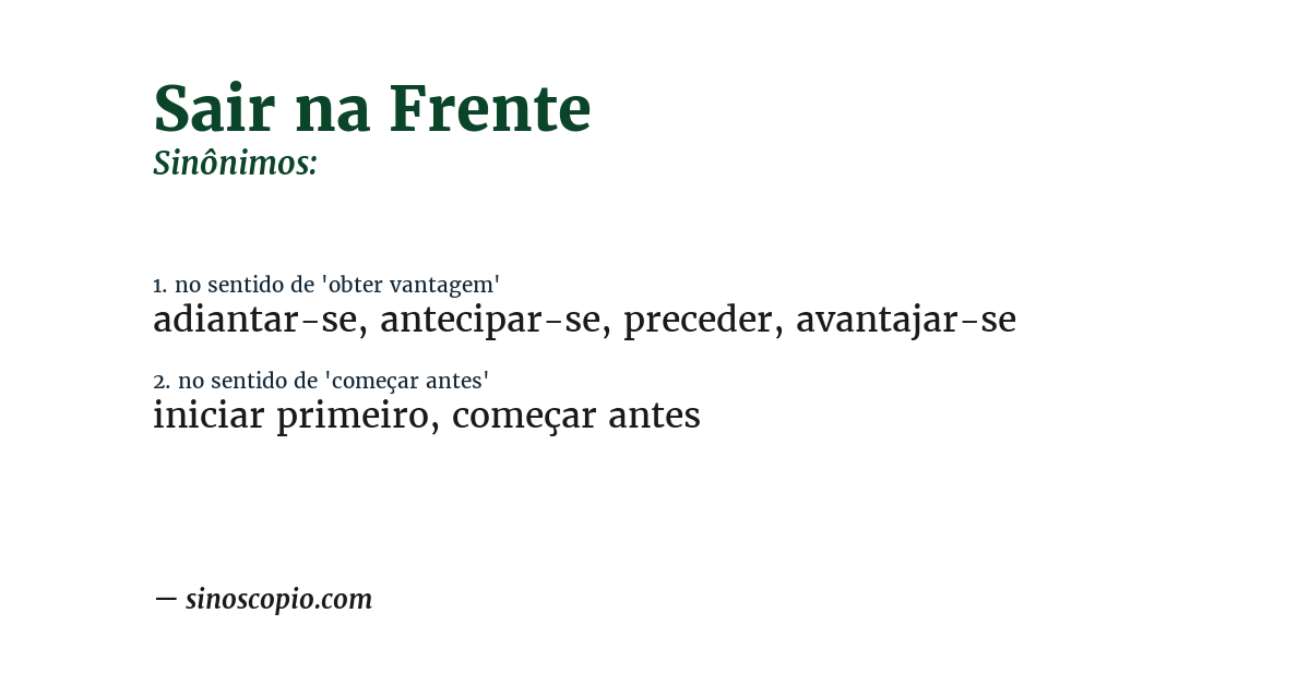 Sinônimo de sair na frente