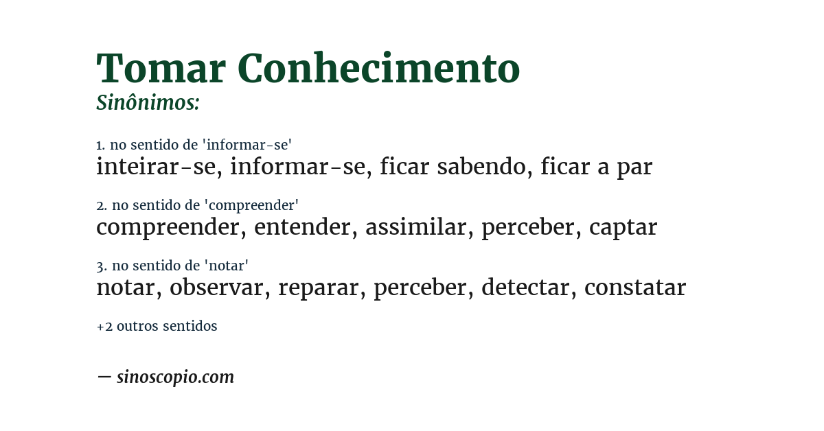 Sinônimo de tomar conhecimento