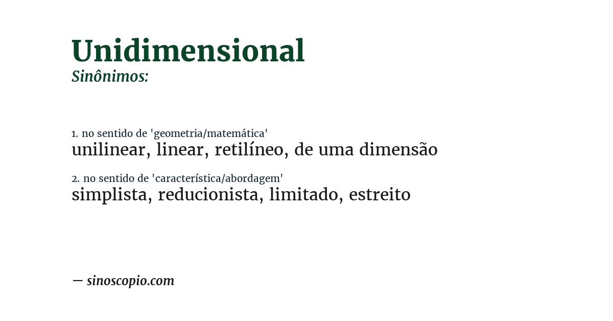 Sinônimo de unidimensional