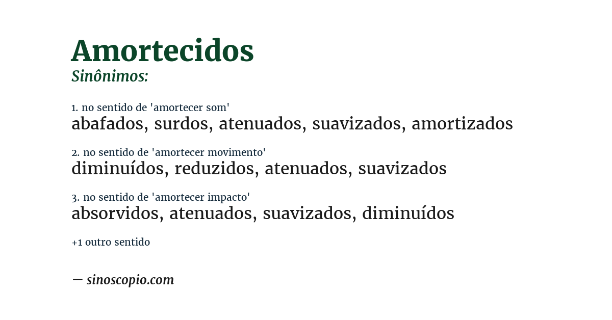 Sinônimo de amortecidos