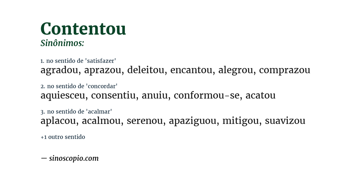 Sinônimo de contentou