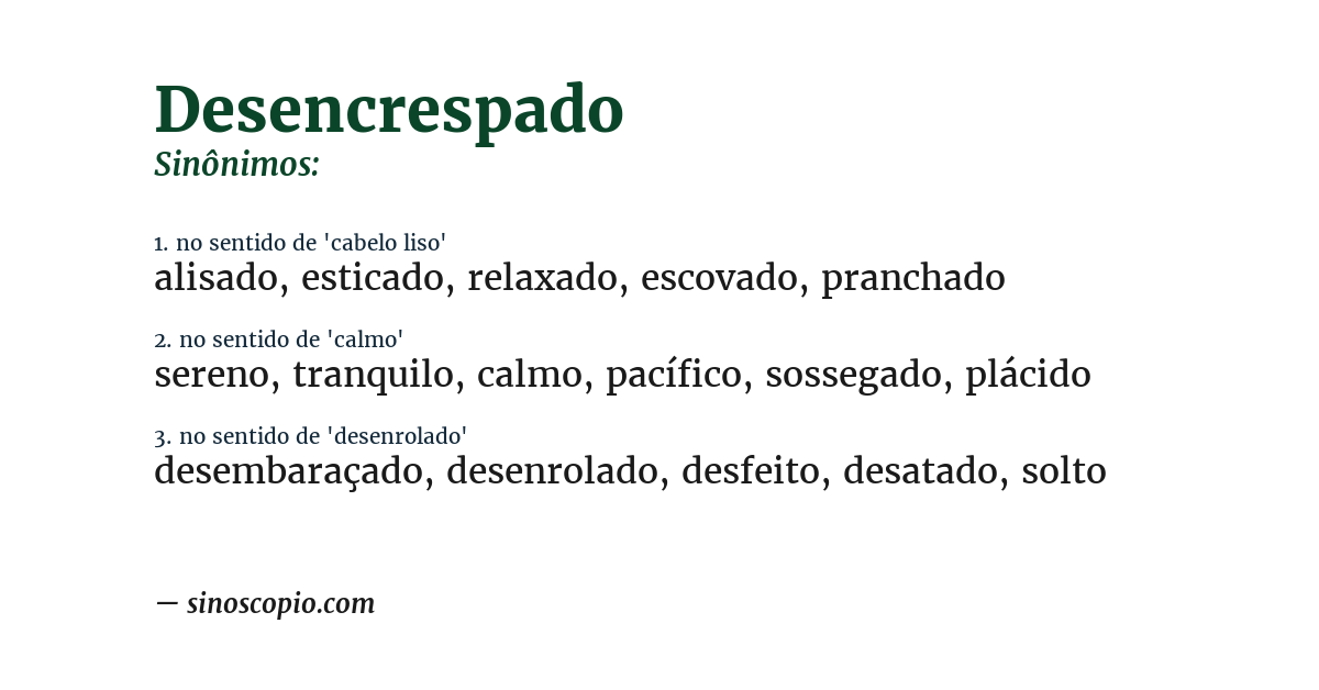Sinônimo de desencrespado